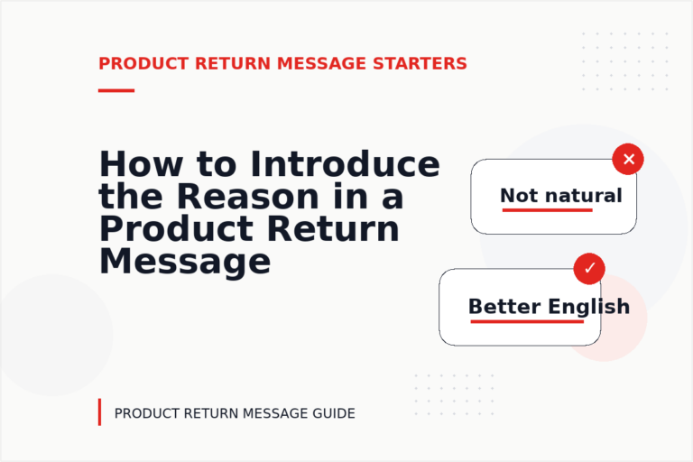 How to Introduce the Reason in a Product Return Message