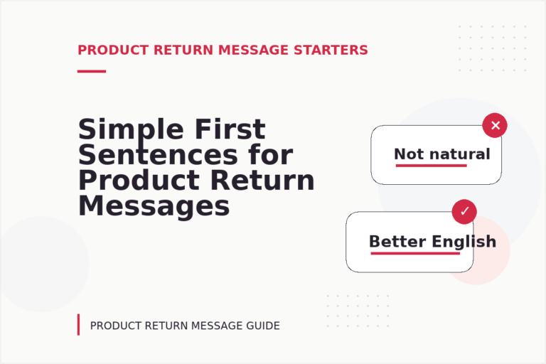 Simple First Sentences for Product Return Messages