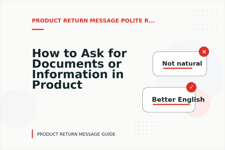 How to Ask for Documents or Information in Product Return Message English