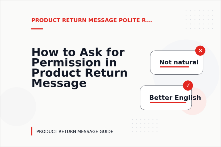 How to Ask for Permission in Product Return Message English