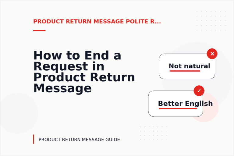 How to End a Request in Product Return Message English