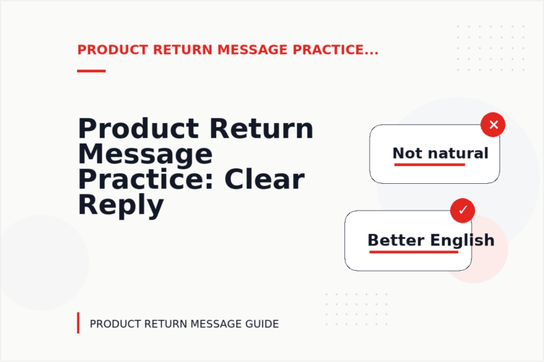 Product Return Message Practice: Clear Reply Patterns