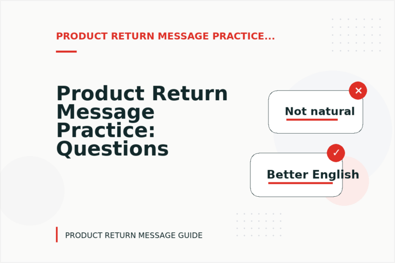Product Return Message Practice: Questions and Answers